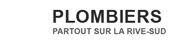 Plombier partout sur la Rive-Sud